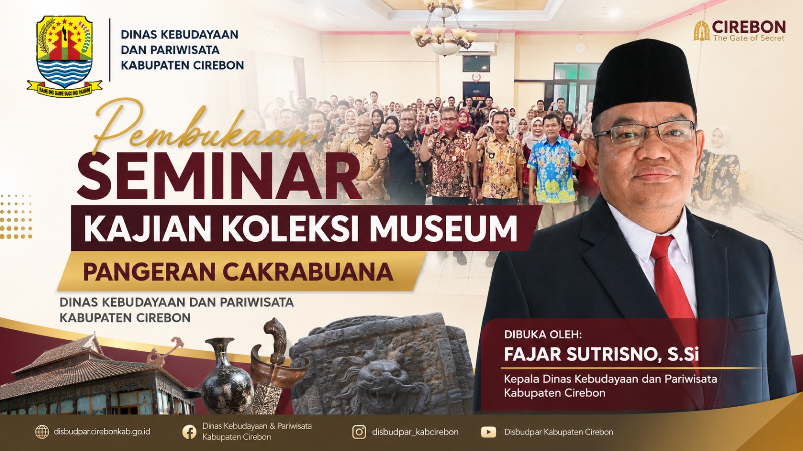 Buka Seminar Kajian Koleksi Museum, Kadisbudpar Cirebon Ajak Pendidik dan Mahasiswa Rawat Artefak Sejarah