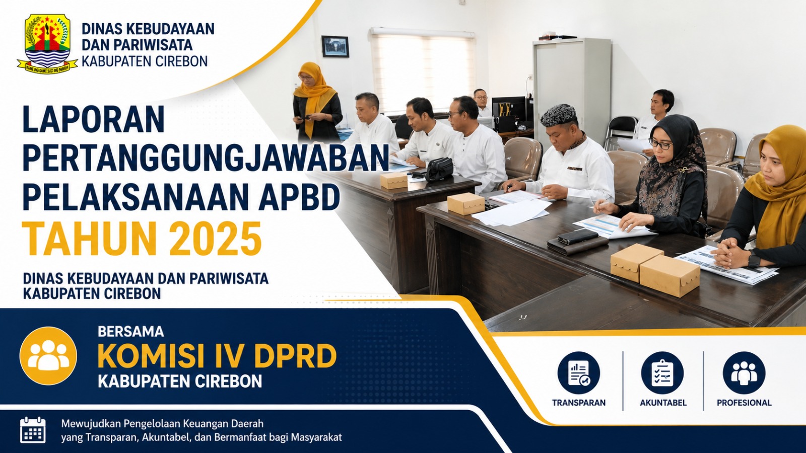 Dinas Kebudayaan dan Pariwisata Kabupaten Cirebon Bahas Laporan Pertanggungjawaban Pelaksanaan APBD Tahun Anggaran 2025 Bersama Komisi IV DPRD Kabupaten Cirebon